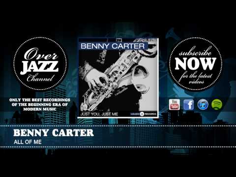 Benny Carter - All of me (1940)