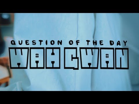 Don UL - Question Of The Day (Wah Gwan) [Official Music Video]