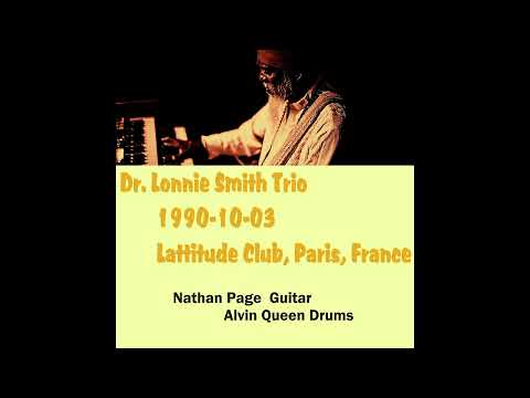 Dr. Lonnie Smith Trio - 1990-10-03, Lattitude Club, Paris, France (Set I)