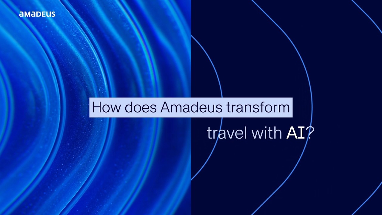 How Amadeus Is Using AI to Transform Travel