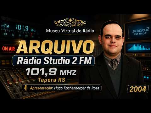 Rádio Studio 2 FM 101,9  - Tapera | Programa Arquivo com Hugo Kochenborger da Rosa