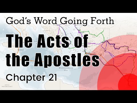 The Book of Acts - Chapter 21 – Bible Study
