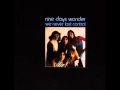 01 Days in bright light - Nine Days Wonder