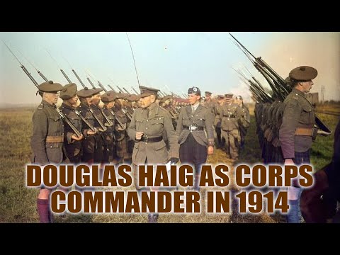 Douglas Haig as Corps Commander in 1914