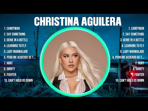 Christina Aguilera Greatest Hits 2024 - Pop Music Mix - Top 10 Hits Of All Time