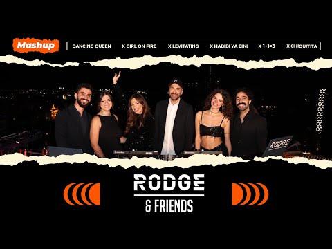 Rodge & Friends Mashup (Dancing Queen, Girl On Fire, Levitating, Habibi Ya Eini, 1+1=3, Chiquitita)