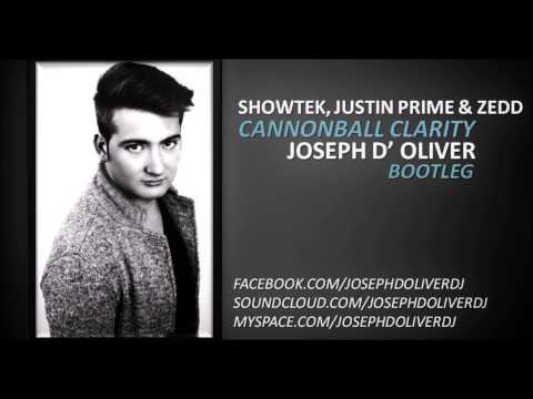 Showtek, Justin Prime & Zedd - Cannonball Clarity (Joseph D' Oliver Mashup)