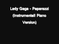 Lady Gaga - Paparazzi (Instrumental! Piano ...