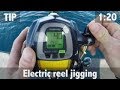 HOW TO TEACH YOUR ELECTRIC REEL TO JIG