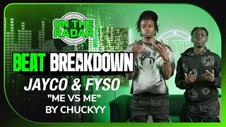 Jayco & Fyso Break Down The Making Of Chuckyy's "Me vs Me" (OTR BREAKDOWN)