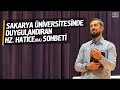 Sakarya Üniversitesinde Duygulandıran Hz. Hatice (ra) Sohbeti - Konferans | Mehmet Yıldız