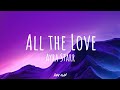 ALL THE LOVE - Ayra Starr / Lyric Video