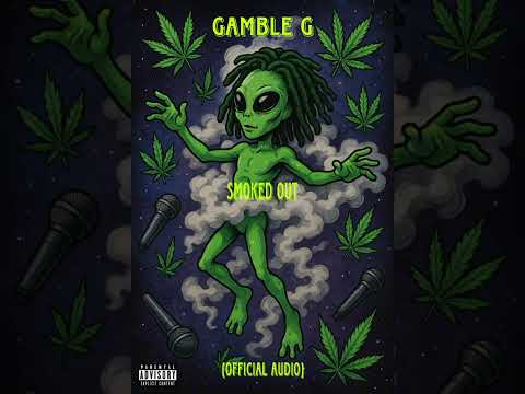 Gamble G - Smoked Out 