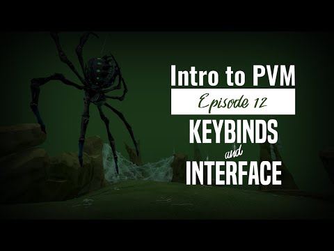 Intro to PVM | RS3 2020 | Ep 12: Keybinds and Interface
