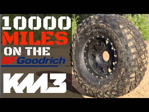 BFGoodrich KM3 Mud Terrain Review After 10,000 Miles