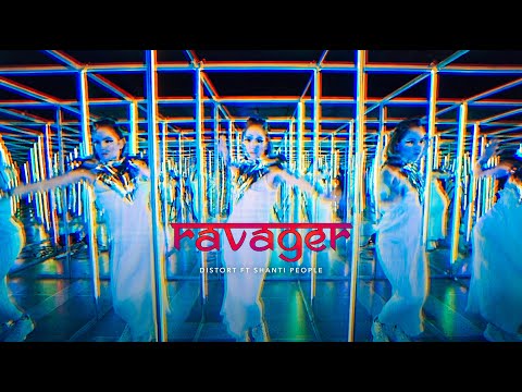 DISTORT Ft. Shanti People - Ravager (Official Video)