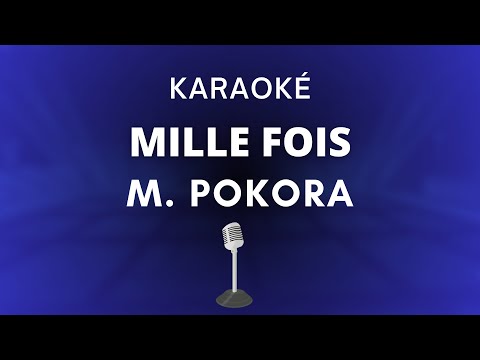 M. Pokora - Mille fois (Karaoké)