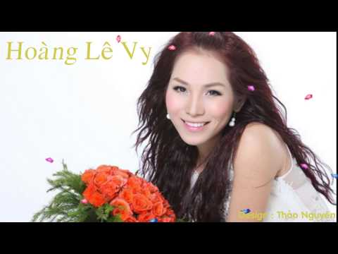 Thể hiện bởi Hoàng Lê Vi