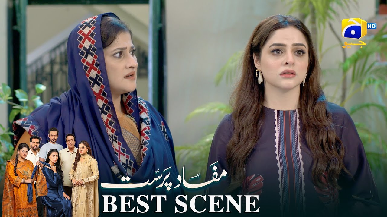 Mafaad Parast Episode 25 | 𝐁𝐞𝐬𝐭 𝐒𝐜𝐞𝐧𝐞 𝟎𝟒 | Nazish Jahangir Khan - Osama Tahir | Har Pal Geo
