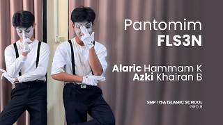 ALARIC & AZKI | FLS3N | SMP TISA ISLAMIC SCHOOL