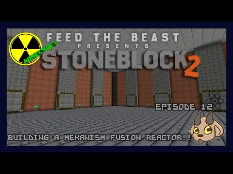 StoneBlock 2 Episode 12: Building Mekanism Fusion Reactor!!