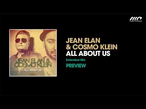 Jean Elan & Cosmo Klein - All About Us (Extended Mix) - Preview