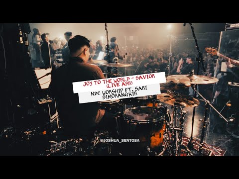JOY TO THE WORLD - SAVIOR - NDC WORSHIP FT. SARI SIMORANGKIR (LIVE ARR.)