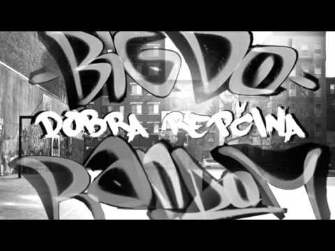 Big Do & Random -  Dobra repčina (prod.  CoA)