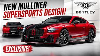 New Bentley Supersports Gets Exclusive Mulliner Makeover