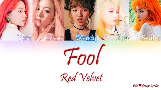 Red Velvet (레드벨벳) – Fool [Color Coded Lyrics] (ENG/ROM/HAN)