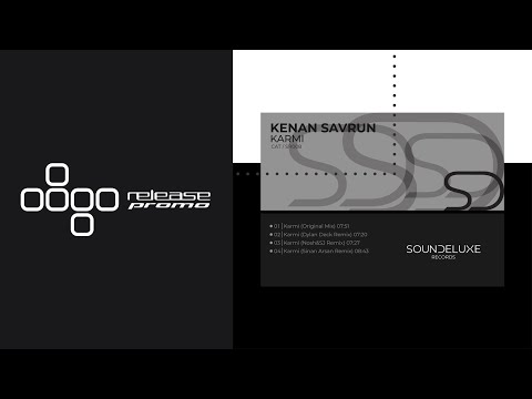 PREMIERE: Kenan Savrun - Karmi [Soundeluxe Records]