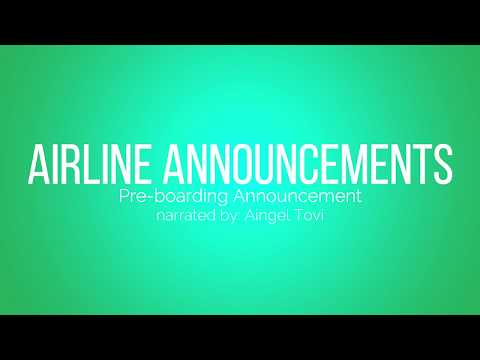 Airline Announcements: Pre-boarding Announcement (Script)