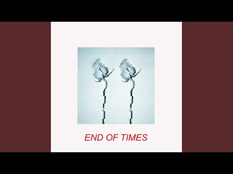 End of Times (Dub Mix)
