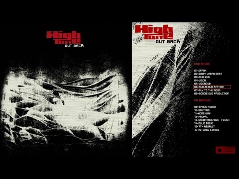 High Tone Ft. Pupa Jim - Out Back - #6 Rub-a-Dub Antem