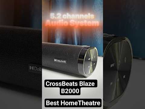 Thumbnail for The #1 Home Theatre System You Should Buy Before 2025 Ends | CrossBeats Blaze B2000 Dolby Audio