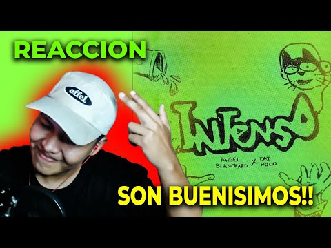REACCION | Ángel Blanchard, Dat Polo - INTENSO