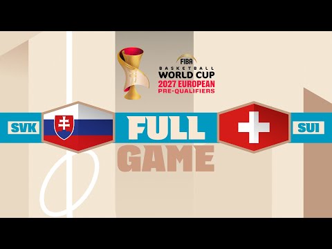 Slovakia v Switzerland | Full Basketball Game | FIBA Basketball World Cup 2027 European Pre-Qualif.