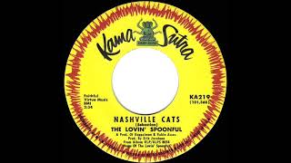 1967 HITS ARCHIVE: Nashville Cats - Lovin' Spoonful (mono 45)