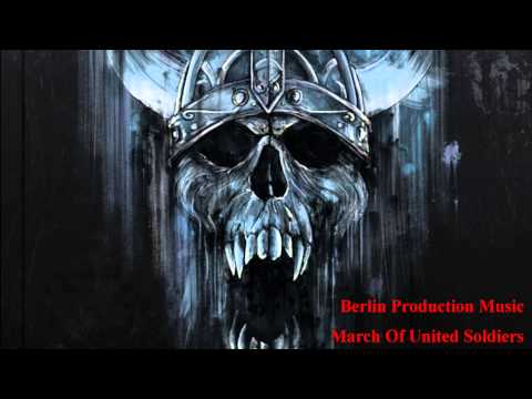 Berlin Production Music - March Of United Soldiers (Epic Action Choral)