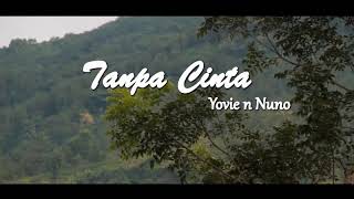 Yovie & Nuno - Tanpa Cinta (Unofficial Music Video)