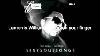 lamorris williams - Ring On Your Finger
