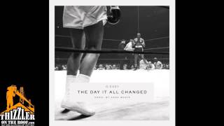 G-Eazy - The Day It All Changed [Prod. Kane Beatz] [Thizzler.com]