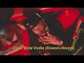 Chaar Botal Vodka- Ragini MMS 2 , Yo Yo Honey Singh (𝙎𝙡𝙤𝙬𝙚𝙙 + 𝙍𝙚𝙫𝙚𝙧𝙗)