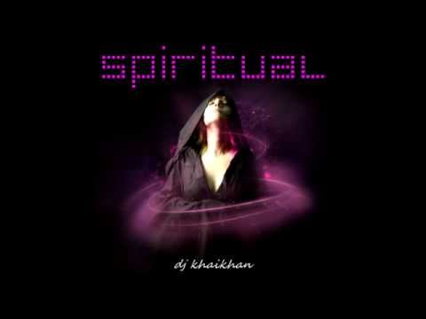 Dj KhaiKhan - Spiritual (Moğollar - Yolum Seninle)