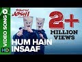 Hum Hain Insaaf | Video Song | Bhavesh Joshi Superhero | Harshvardhan Kapoor | Amit Trivedi