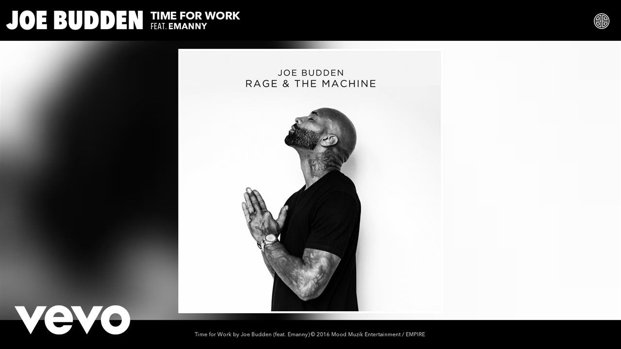 Joe Budden - Time for Work