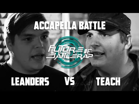 LEANDERS vs. TEACH | ACAPELLA BATTLE | FOB | 2021