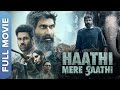 हाथी मेरे साथी Haathi Mere Saathi Rana Daggubati Pulkit Samrat Shriya Pilgao