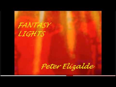 Peter Elizalde - THE LOST VALLEY- (Fantasy Lights)