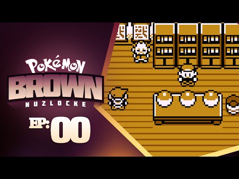 Pokemon Brown Nuzlocke Part 0: Pick My Starter